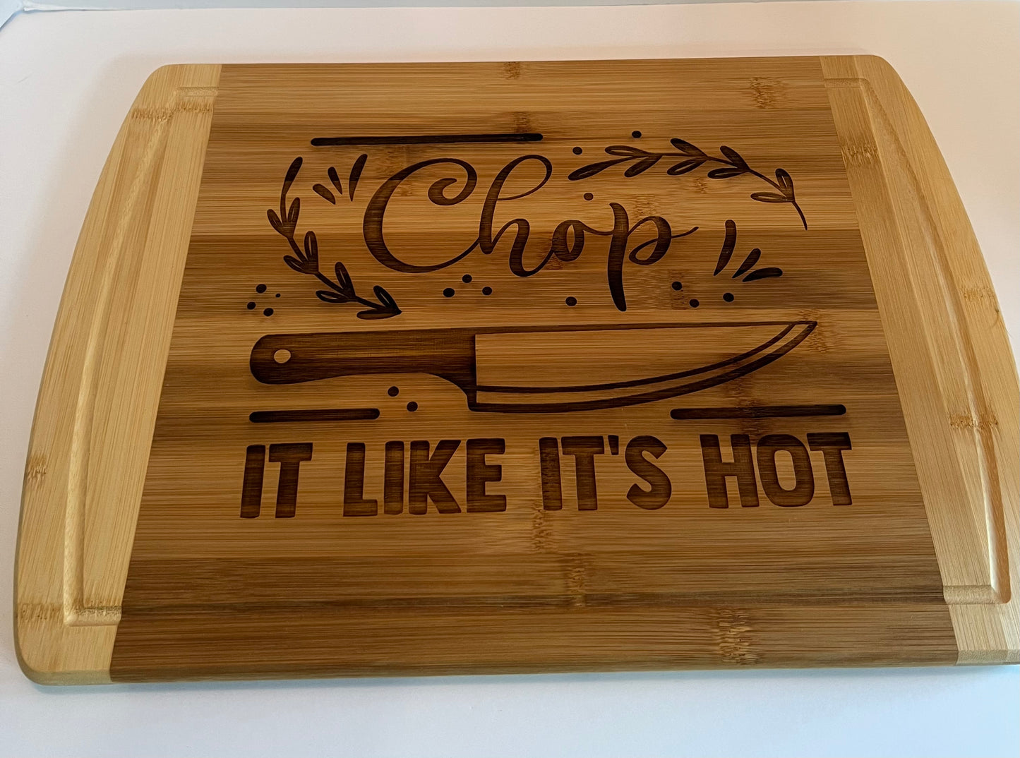 Chop It Like It’s Hot Cutting Board