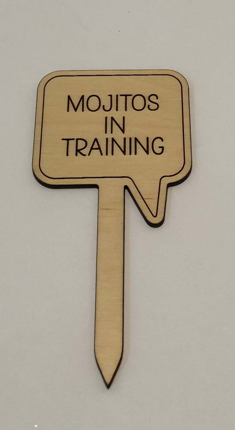 Mojitos In Training Plant Stake