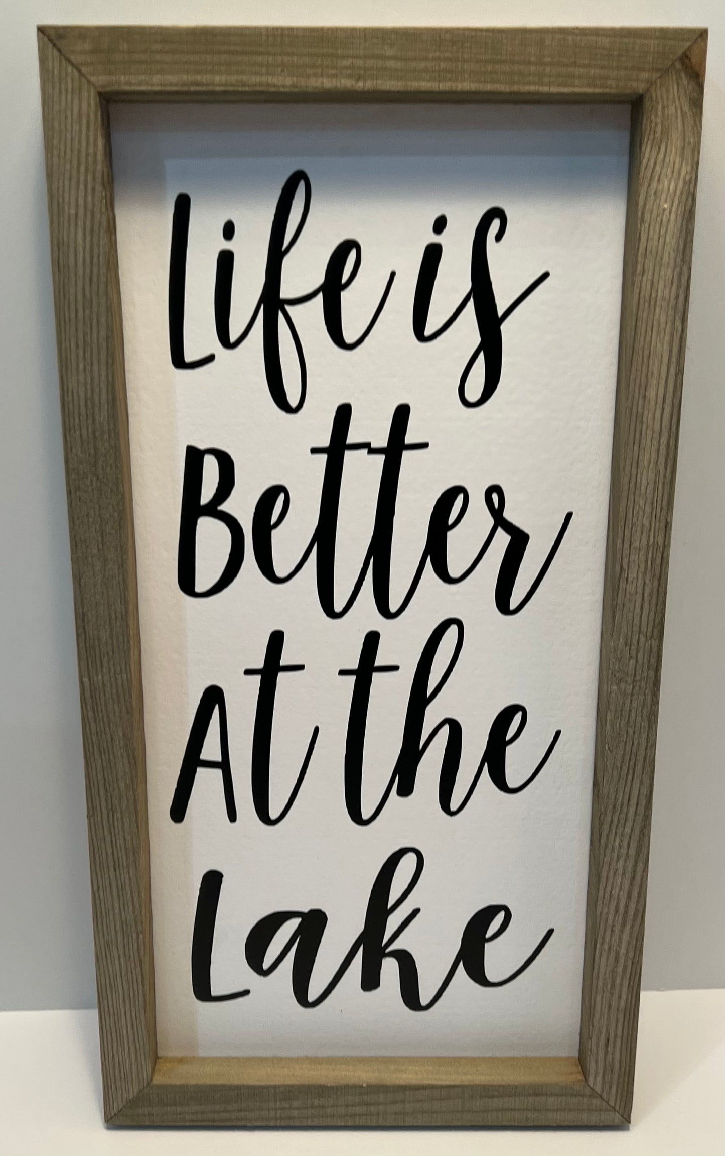 Life Is Better at the Lake Sign