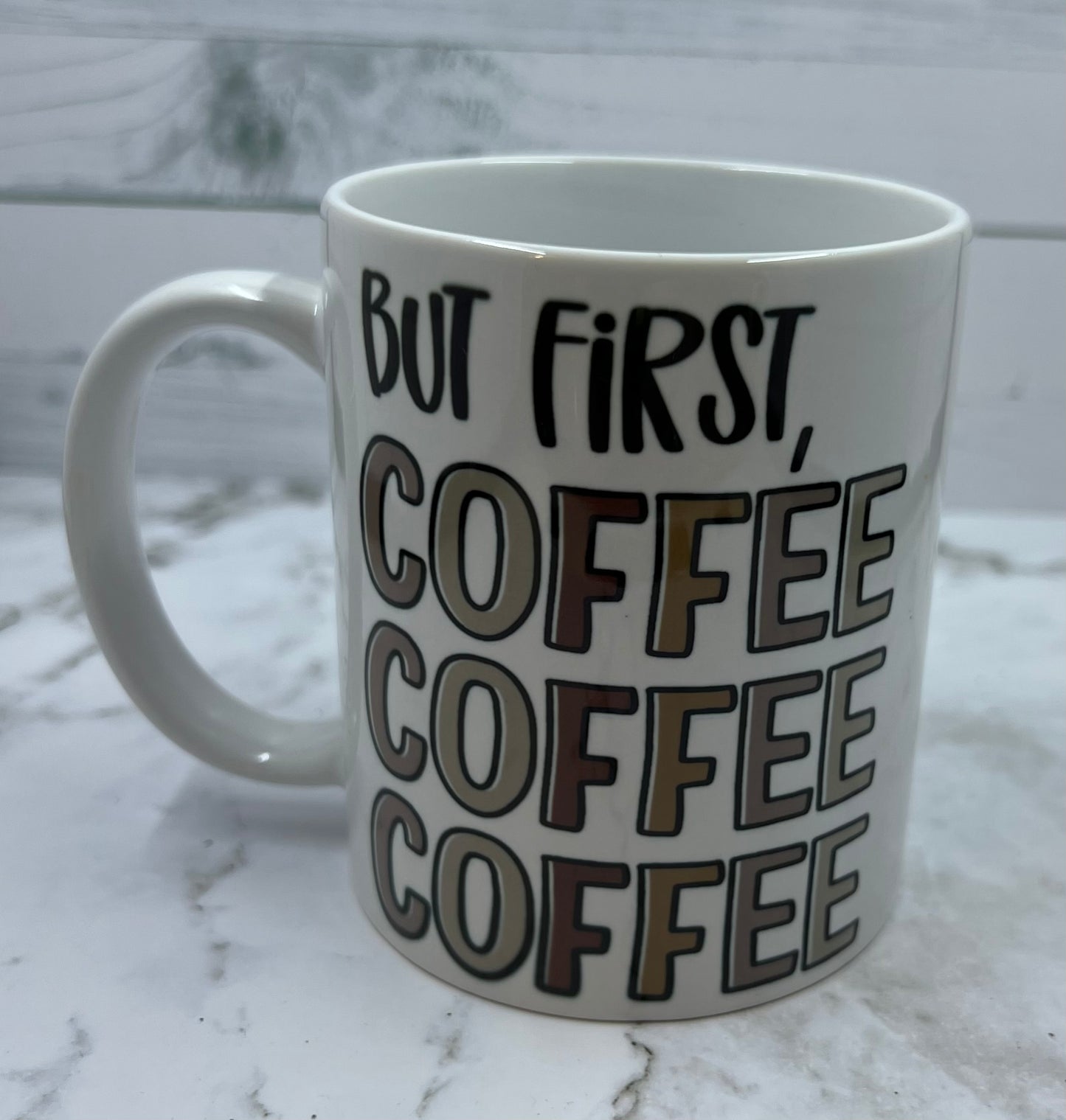 But First Coffee Large Font