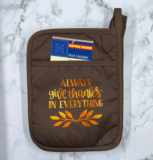 Always Give Thanks Pot Holder
