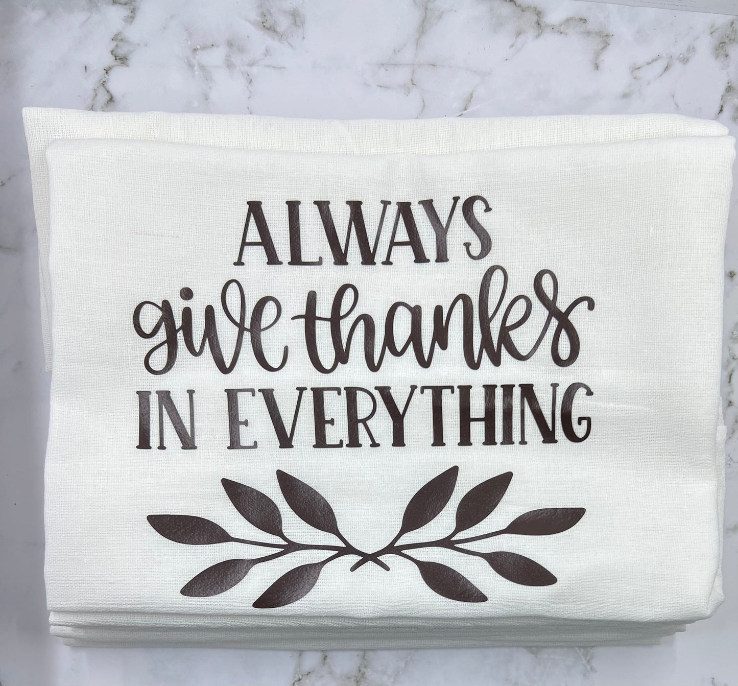 Always Give Thanks Dish Towel