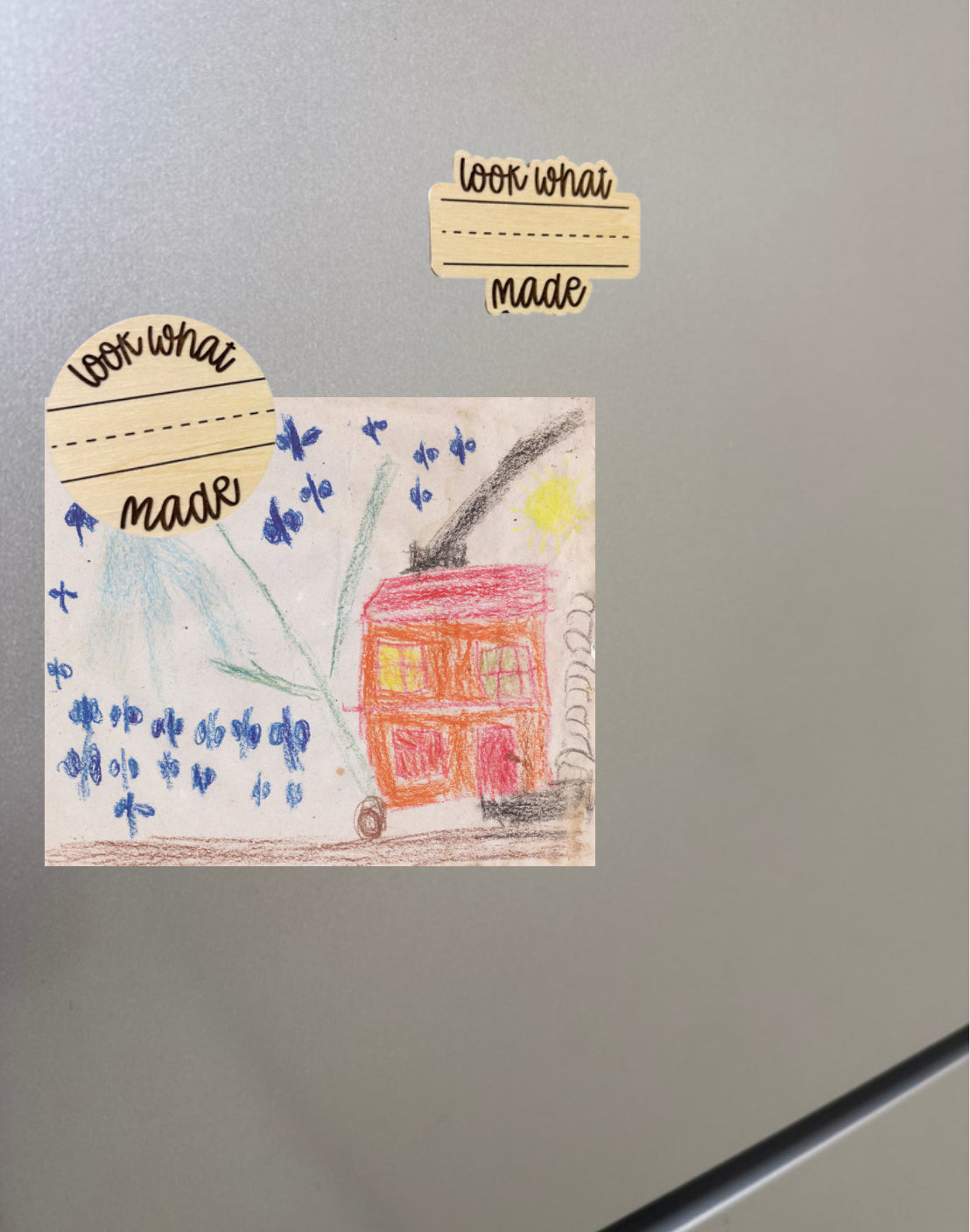 "Look what ____ made" magnet