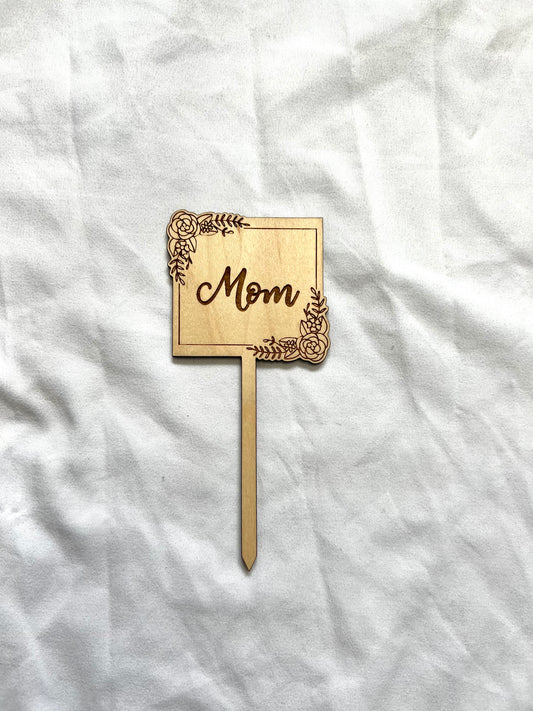 Square Mom Plant Stake