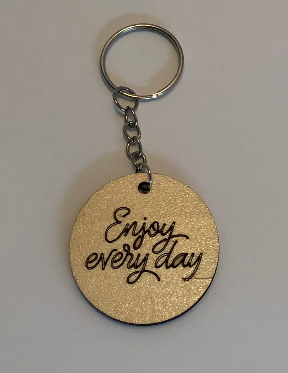 Enjoy Every Day Key Chain