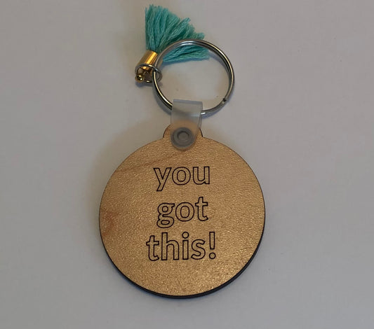 You Got This Key Chain