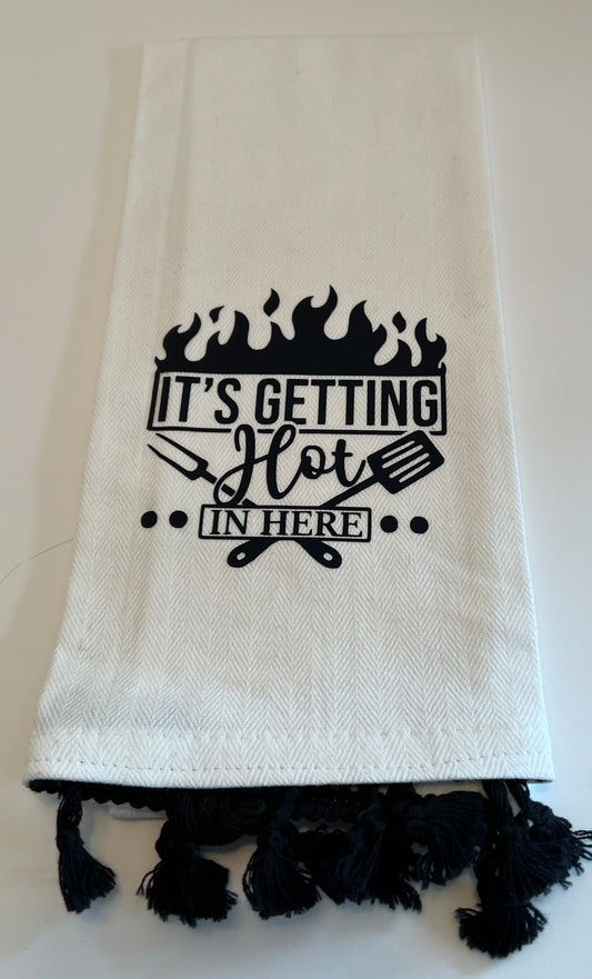 Getting Hot In Here Dish Towel