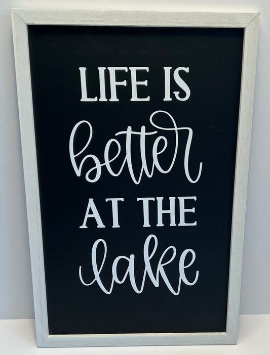 Life Is Better At The Lake