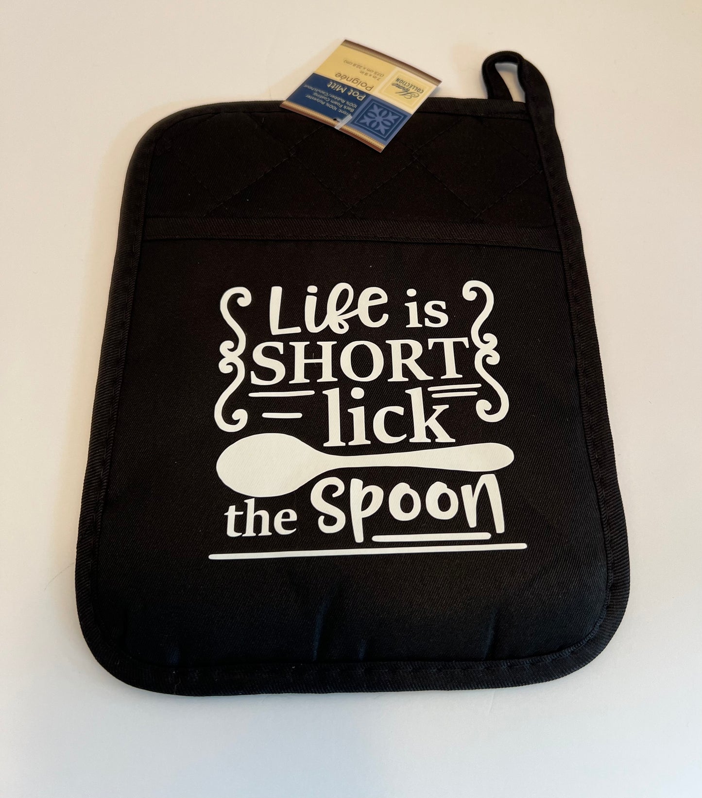 Life Is Short Pot Holder