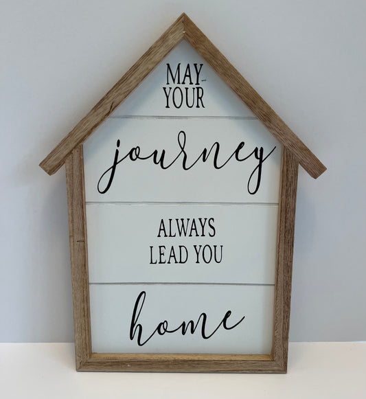 Journey Leads You Home Sign