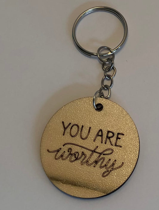 You Are Worthy Key Chain