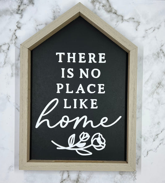 No Place Like Home Sign