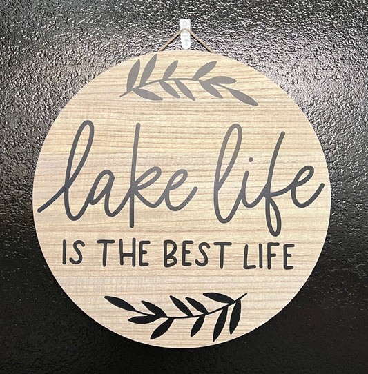 18” Lake Life Sign