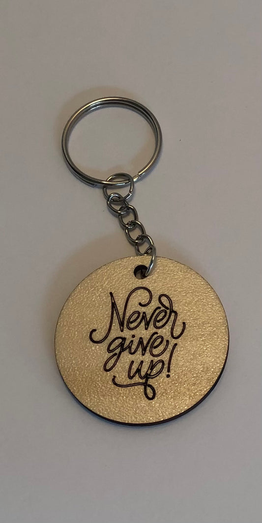 Never Give Up Key Chain
