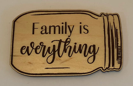 Mason Jar Magnet Family is Everything