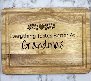 Everything Tastes Better at Grandmas Cutting Board