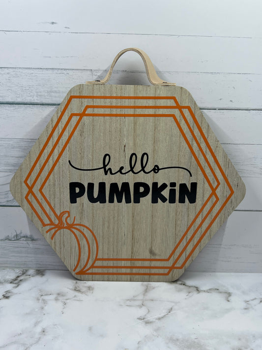 Hexagon Hello Pumpkin Sign